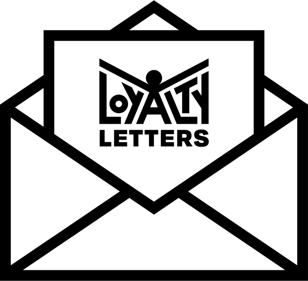 LOYALTY LETTERS